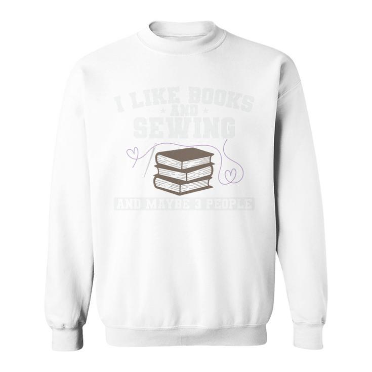 Sew I Like Books And Sewing And Maybe 3 People Premium Tri-Blend Sweatshirt