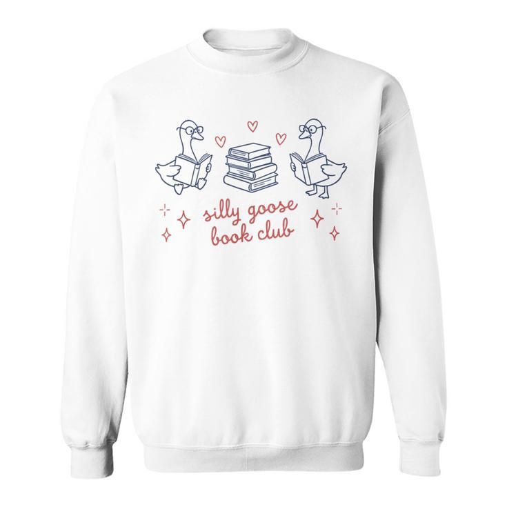 Silly Goose Book Club Cute Geese Reading Bookworms Readers Sweatshirt