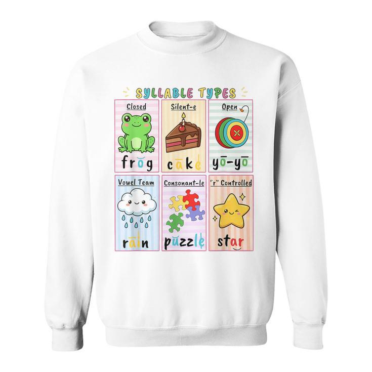 Syllable Types Teacher Phonics Reading Science Of Reading Sweatshirt
