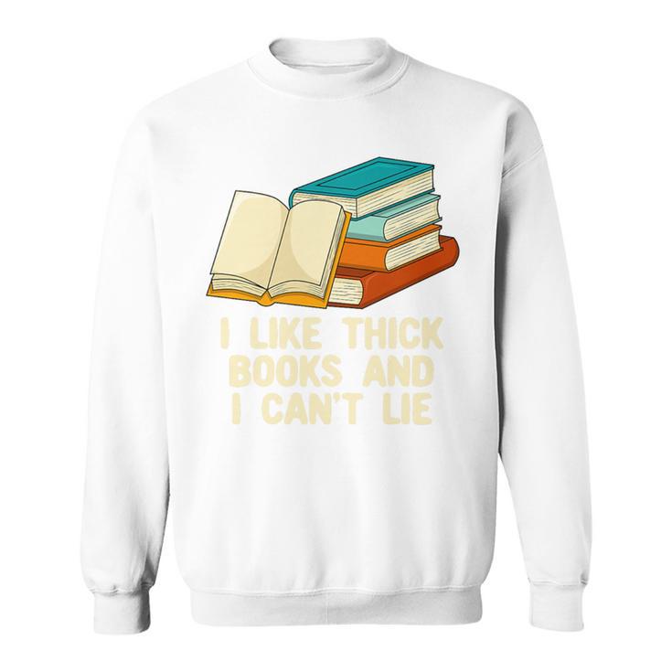 Like Thick Books Cant Lie Happiness Reading Positive Premium Tri-Blend Sweatshirt