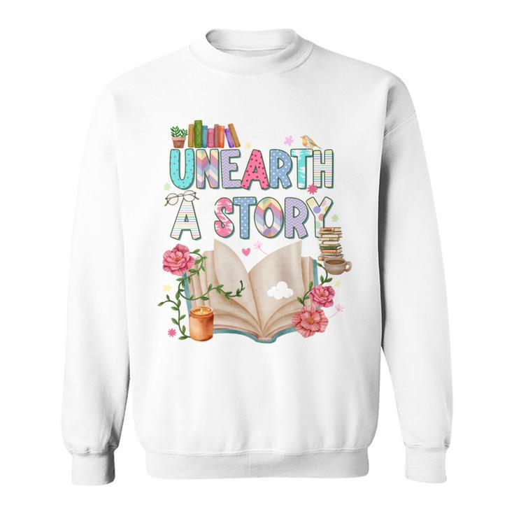 Unearth A Story Library Book Reading Program 2026 Summer Sweatshirt