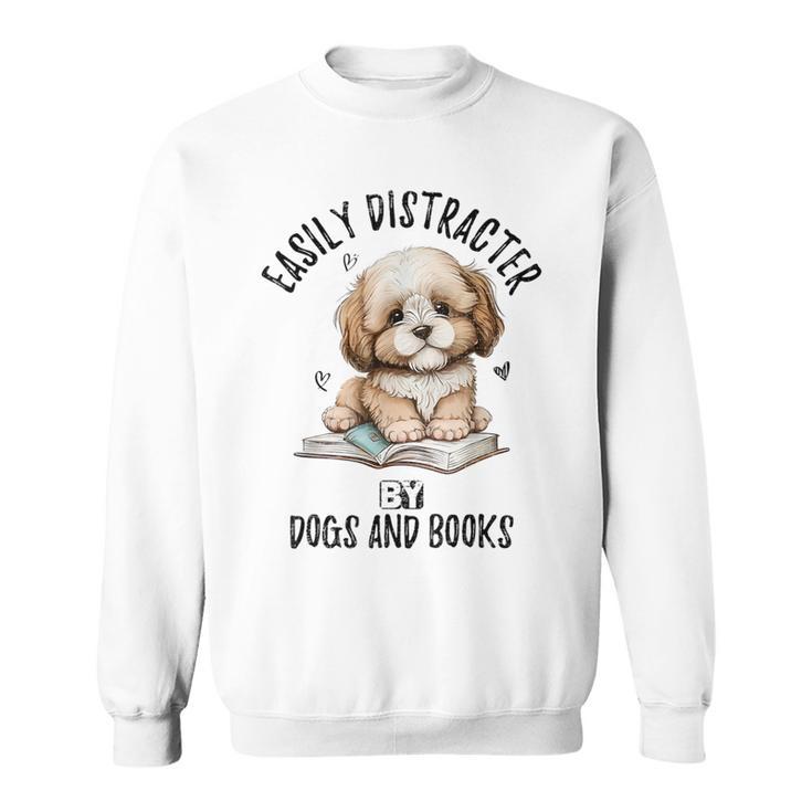 Vintage Easily Distracted By Dogs And Books Puppy Art Lover Sweatshirt
