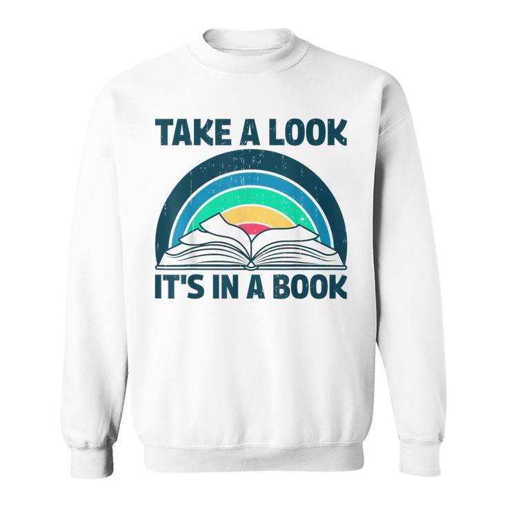 Vintage Retro Style Rainbow Take a Look It's In a Book Read Sweatshirt