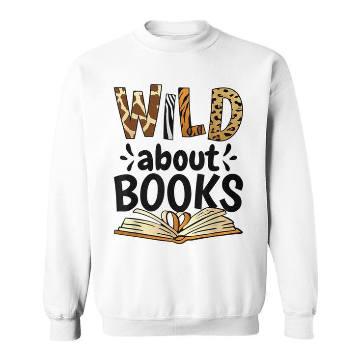 Wild About Books Booklover & Bibliophile Sweatshirt