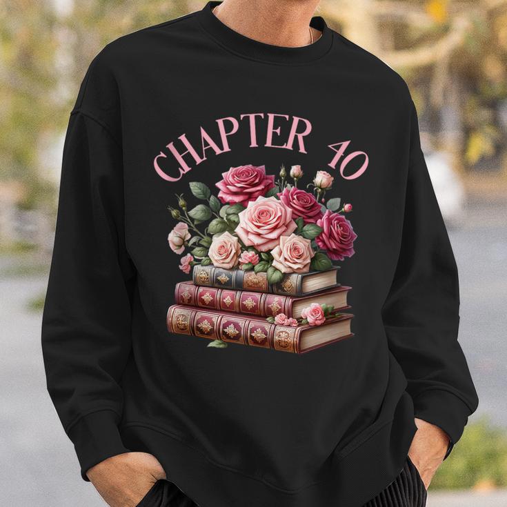 40th Birthday Chapter 40 Birthday Shirt Women Book Lover Sweatshirt Gifts for Him