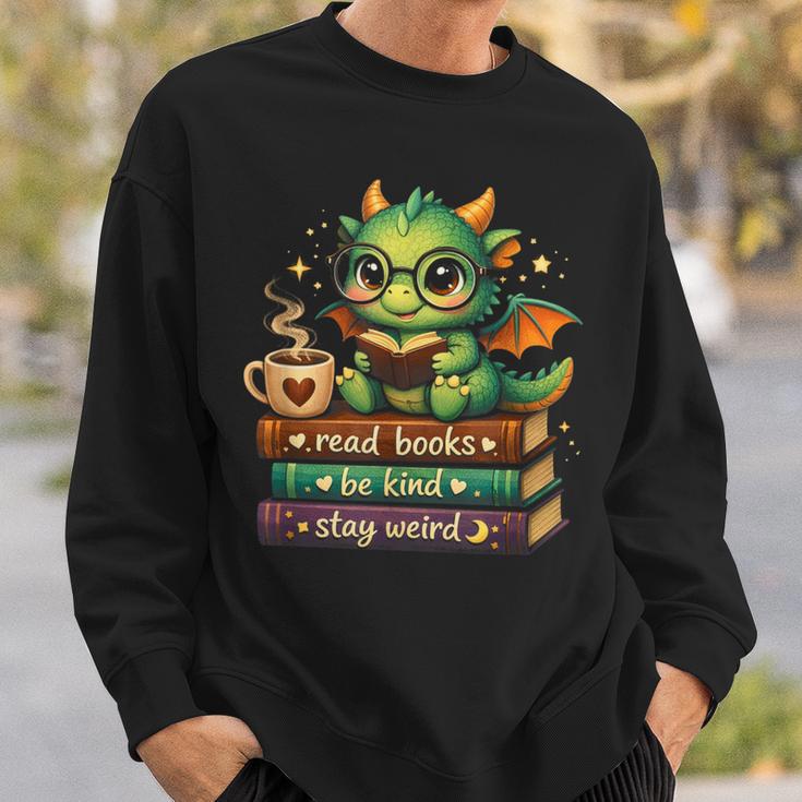 Adorable Dragon Read Books Be Kind Stay Weird Fantasy Lover Sweatshirt Gifts for Him
