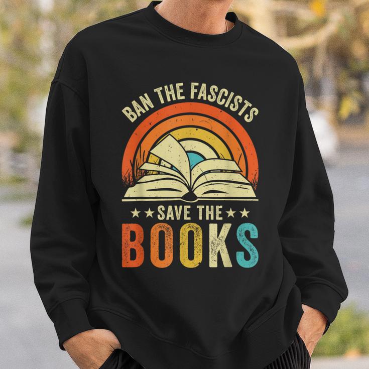 Ban The Fascists Save The Books Book Lover Worm Nerd Sweatshirt Gifts for Him Ban The Fascists Save The Books Book Lover Worm Nerd Sweatshirt Gifts for Him