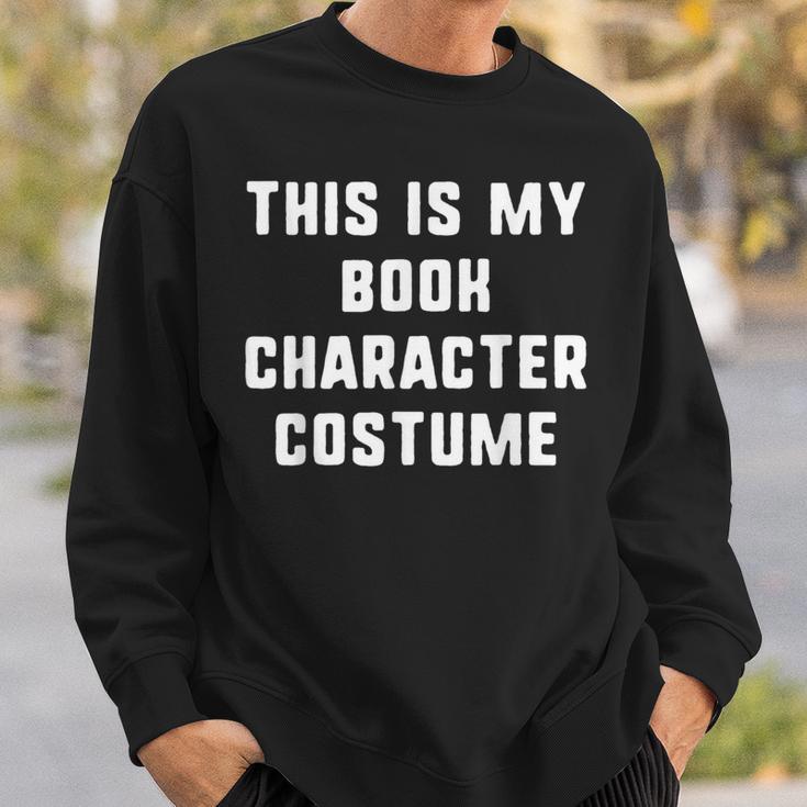 This Is My Book Character Costume Halloween Easy Kids Adult Sweatshirt Gifts for Him