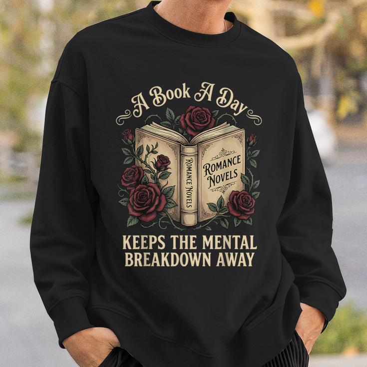 A Book A Day Keeps The Mental Breakdown Away Sweatshirt Gifts for Him