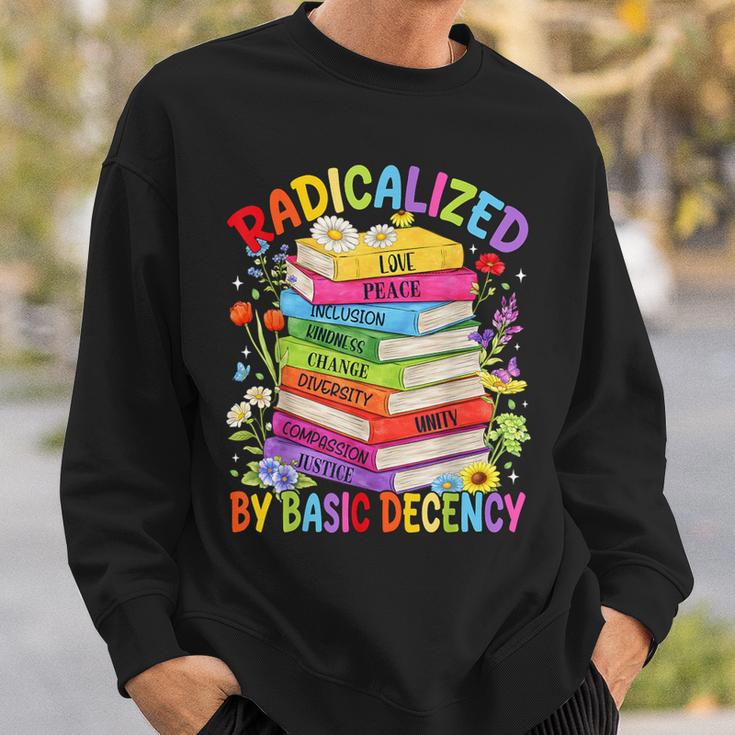 Book Flower Boho Radicalized By Basic Decency LGBT Men Women Sweatshirt Gifts for Him