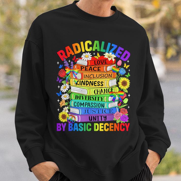 Book Flower Radicalized By Basic Decency Feminist LGBT Gay Sweatshirt Gifts for Him