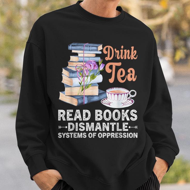 Book Lover Quote Drink Tea Read Books Cool Book Lover Sweatshirt Gifts for Him