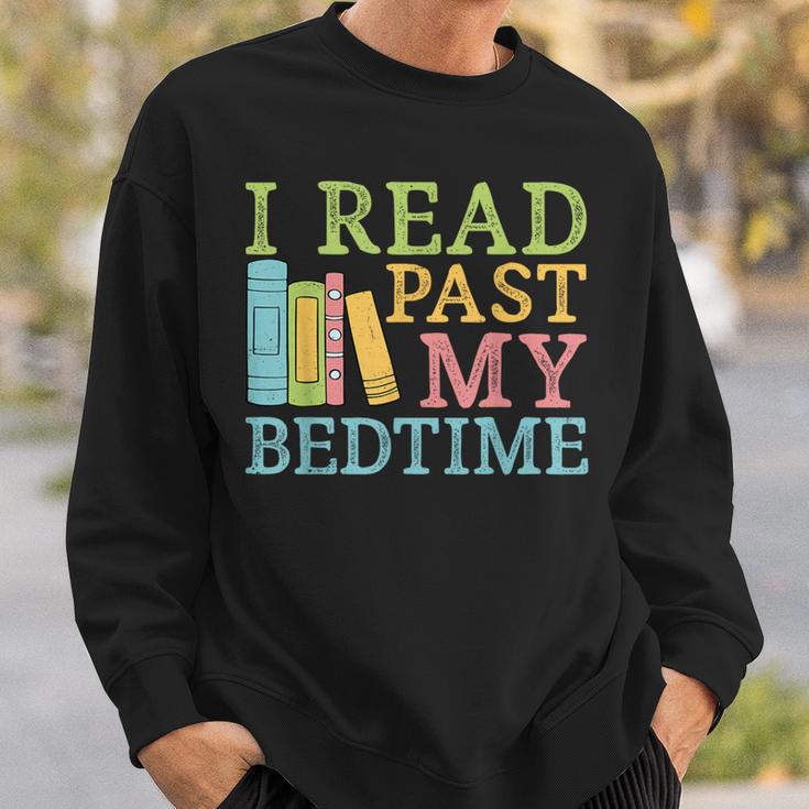 Book Lover I Read Past My Bedtime Bookworm Reader Librarians Sweatshirt Gifts for Him Book Lover I Read Past My Bedtime Bookworm Reader Librarians Sweatshirt Gifts for Him