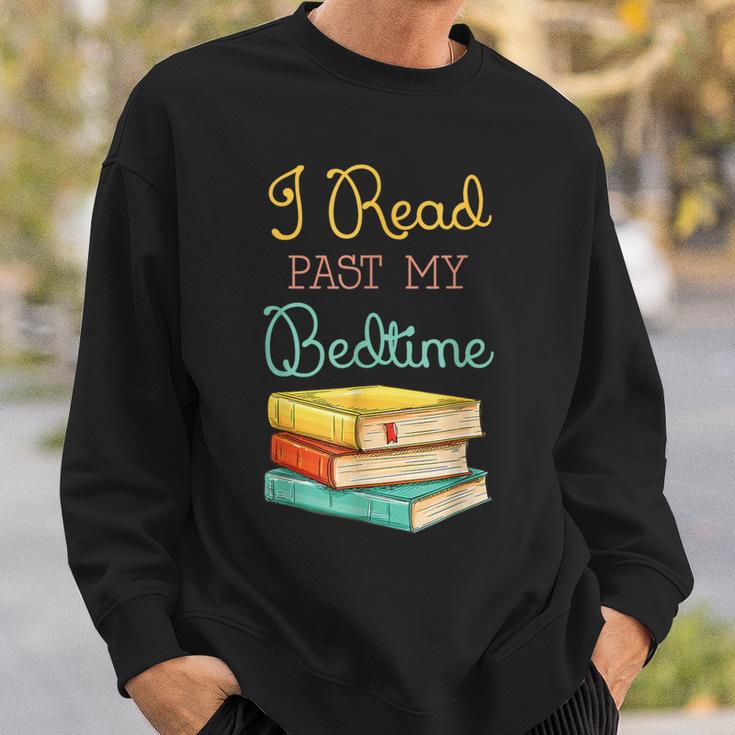 Book Lover I Read Past My Bedtime Sweatshirt Gifts for Him