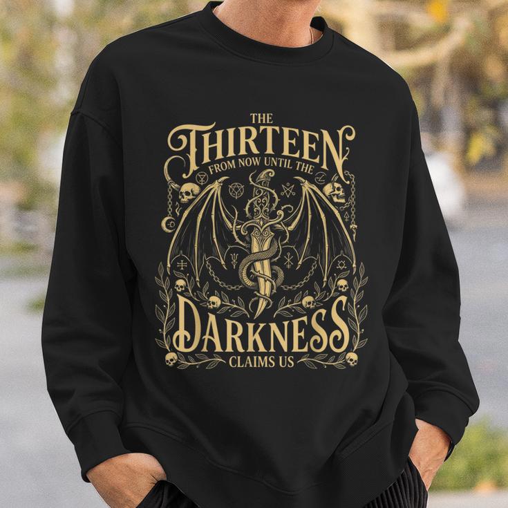 Book Lovers The Thirteen From Now Until Darkness Claims Us Sweatshirt Gifts for Him Book Lovers The Thirteen From Now Until Darkness Claims Us Sweatshirt Gifts for Him