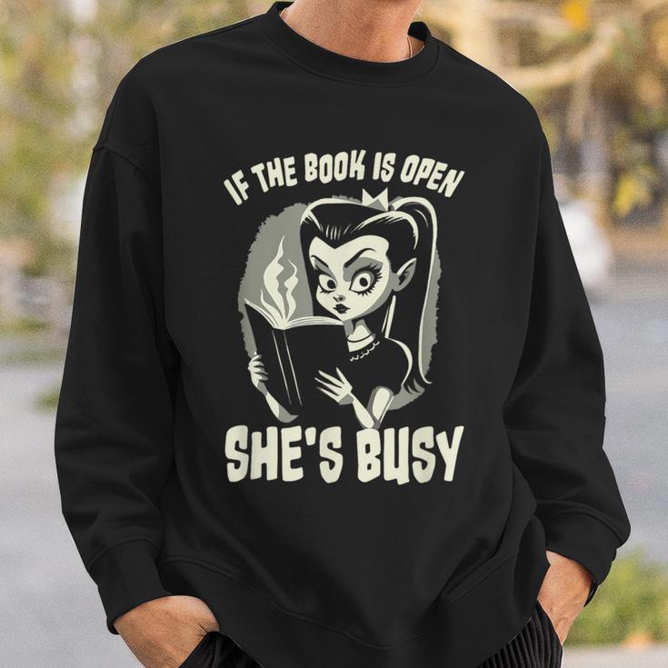If The Book Is Open She's Busy Witch Goth Girl Loves To Read Sweatshirt Gifts for Him If The Book Is Open She's Busy Witch Goth Girl Loves To Read Sweatshirt Gifts for Him