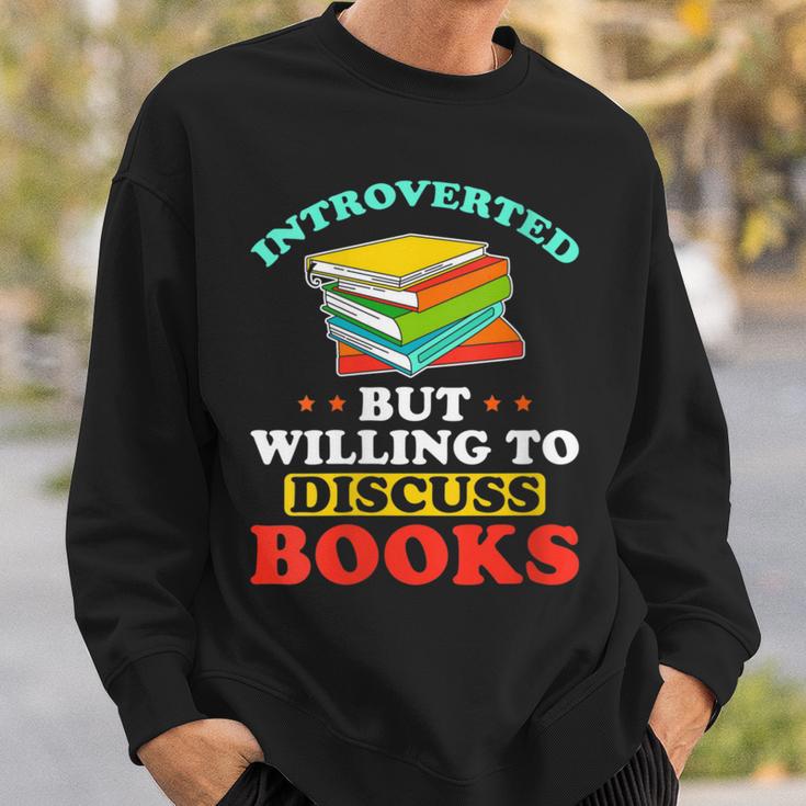 Book Reading Introverted But Willing To Discuss Books Sweatshirt Gifts for Him Book Reading Introverted But Willing To Discuss Books Sweatshirt Gifts for Him