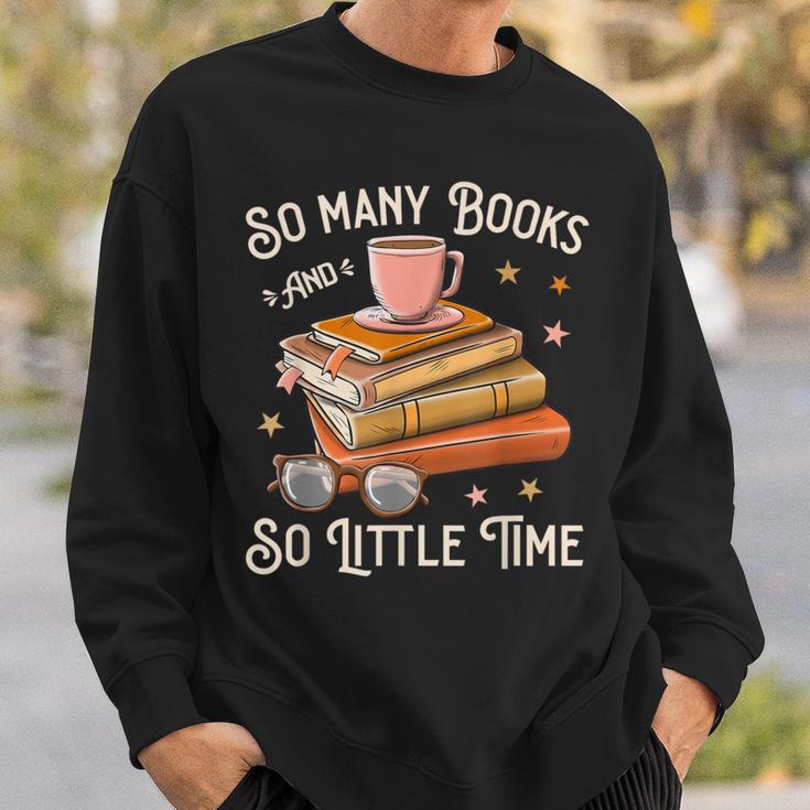 Book Reading Kafee Librarian Vele Books And Little Time Sweatshirt Gifts for Him