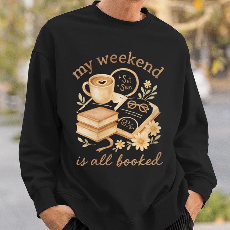 My Weekend Is All Booked Cozy Book Lover Reading Sweatshirt Gifts for Him