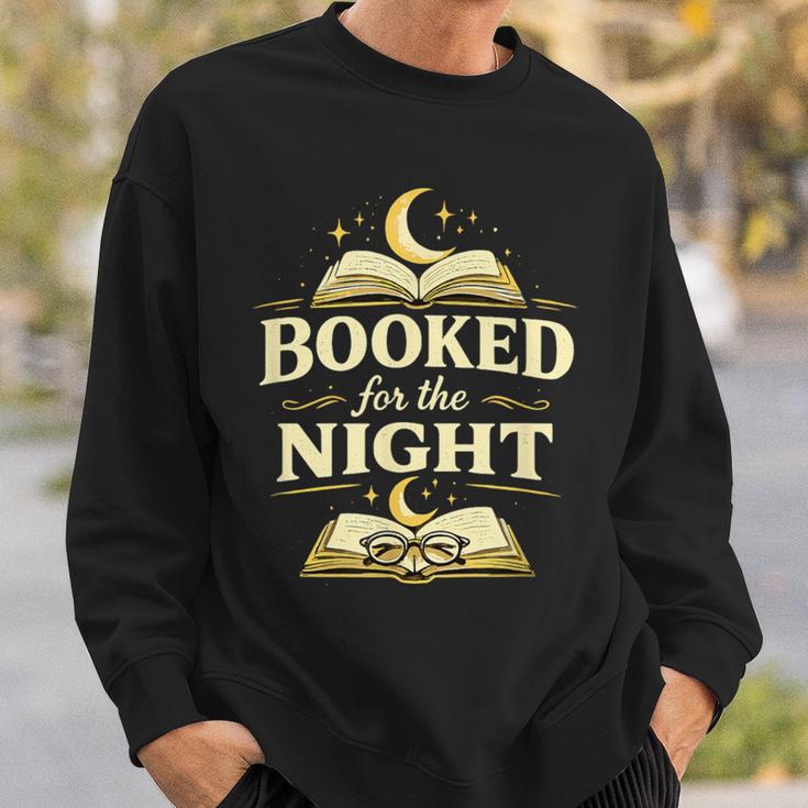 Booked For The Night Reading Quote Book Lovers Sweatshirt Gifts for Him
