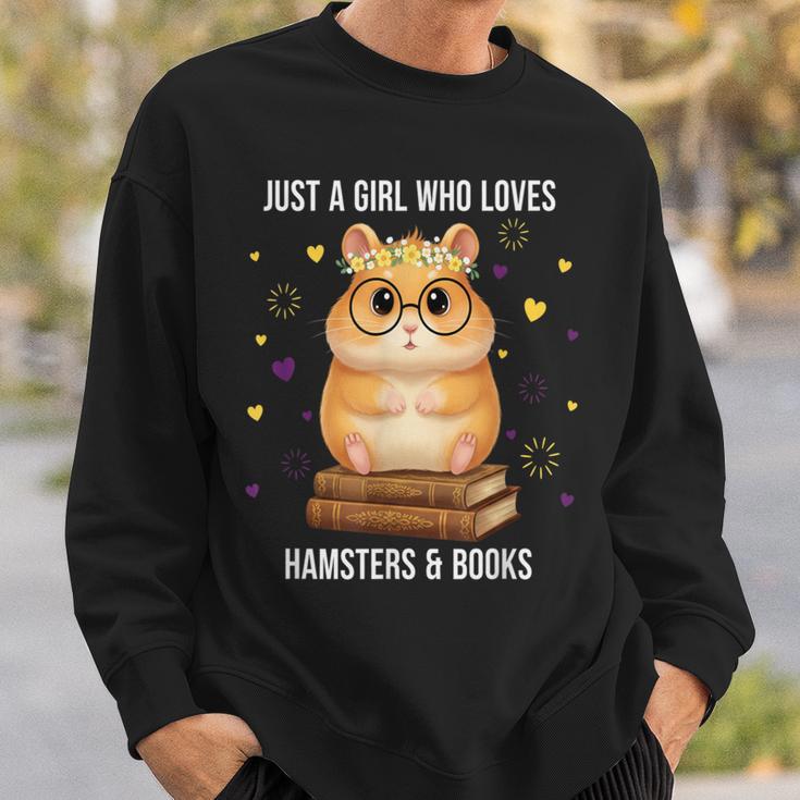 Bookish Girl Present Just a Girl Who Loves Hamster And Books Sweatshirt Gifts for Him