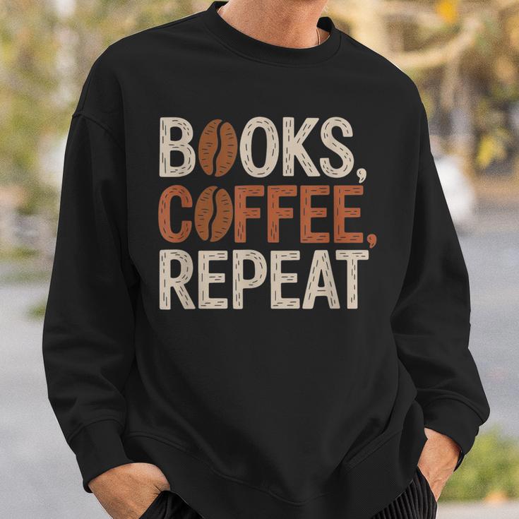 Books Coffee Repeat Librarian Book Lover Sweatshirt Gifts for Him