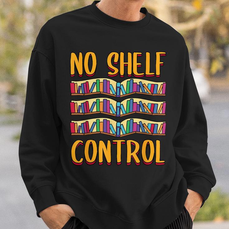 Bookworm No Shelf Control Book Lover Reading Sweatshirt Gifts for Him