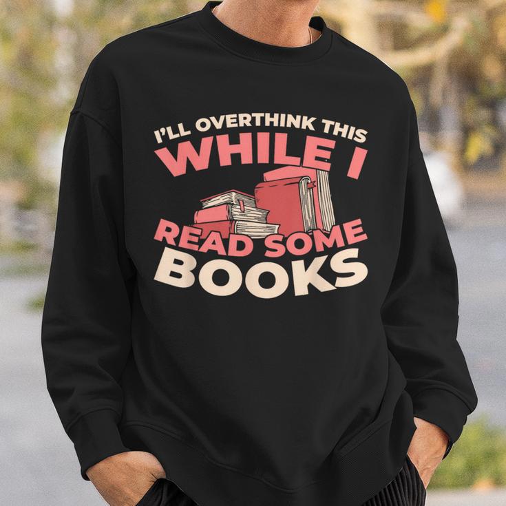 Bookworm Novel Writer Literature Bibliophile Library Books Sweatshirt Gifts for Him