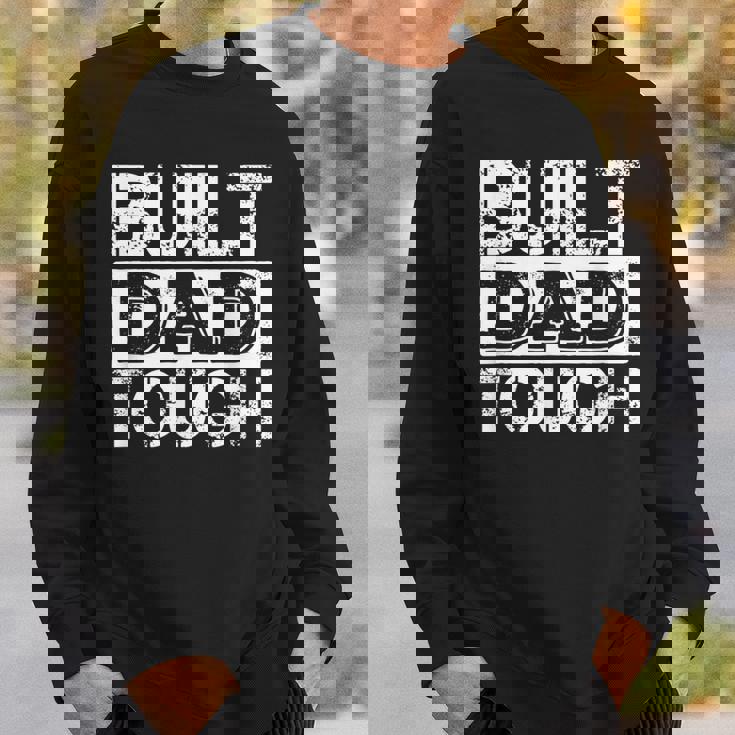 Built Dad Tough 父の日trong Daddy aying スウェットシャツ 彼への贈り物