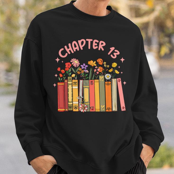 Chapter 13th Birthday Bookworm 13 Years Old For Book Loves Sweatshirt Gifts for Him