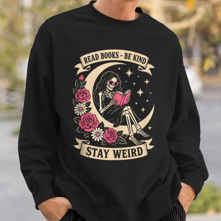 Dark Romance Read Books Be Kind Stay Weird Reading Skeleton Sweatshirt Gifts for Him