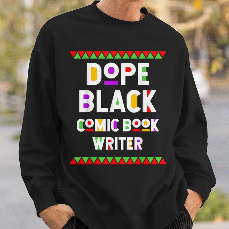 Dope Comic Book Writer African American Job Proud Sweatshirt Gifts for Him