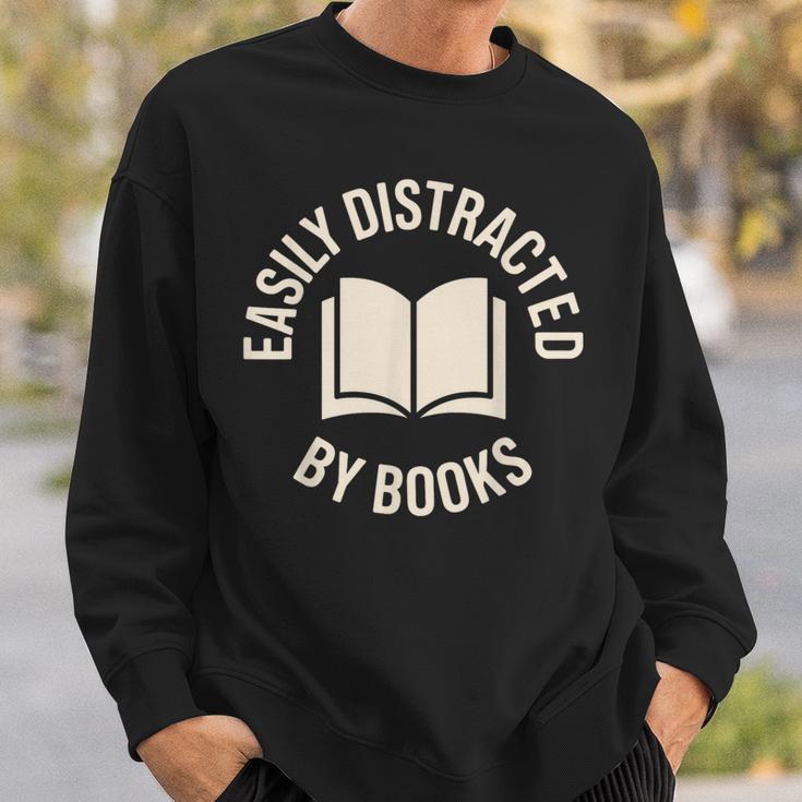 Easily Distracted By Books Reading Sweatshirt Gifts for Him