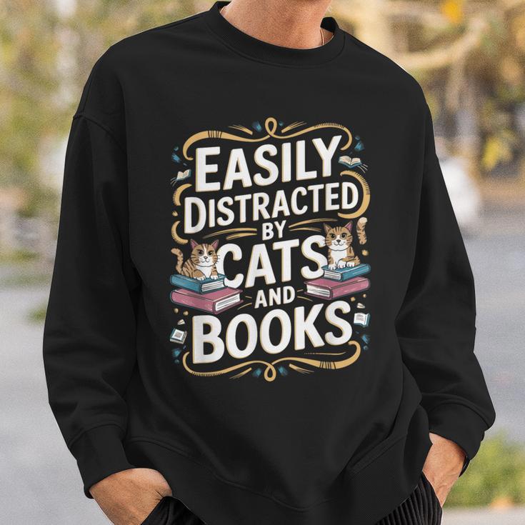 Easily Distracted By Cats And Books Sweatshirt Gifts for Him Easily Distracted By Cats And Books Sweatshirt Gifts for Him