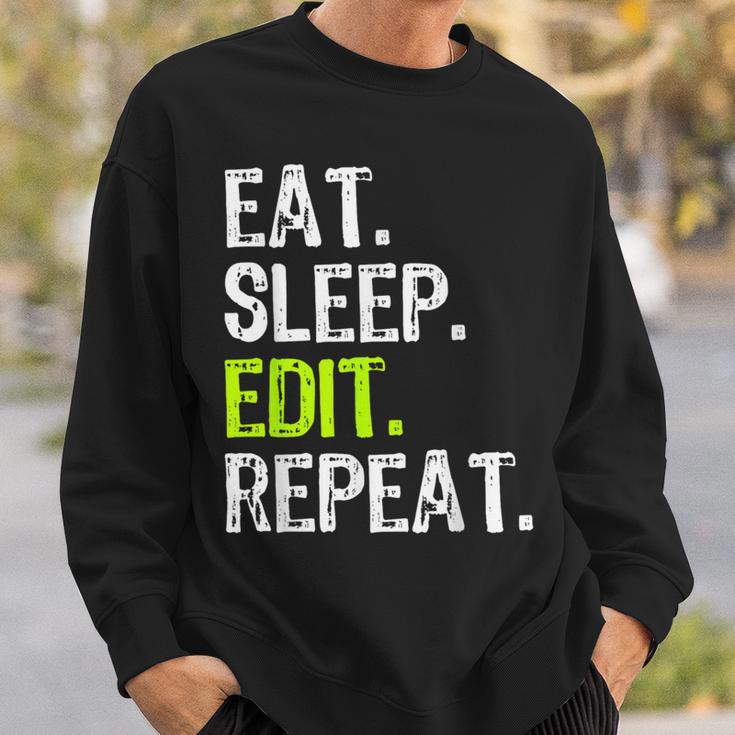 Eat Sleep Edit Repeat Editor Editing Video Film Book Sweatshirt Gifts for Him