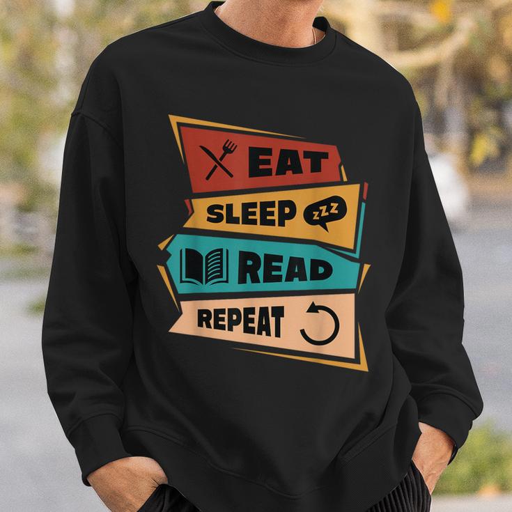 Eat Sleep Read Repeat Reading Books Reader Bookworm Sweatshirt Gifts for Him Eat Sleep Read Repeat Reading Books Reader Bookworm Sweatshirt Gifts for Him