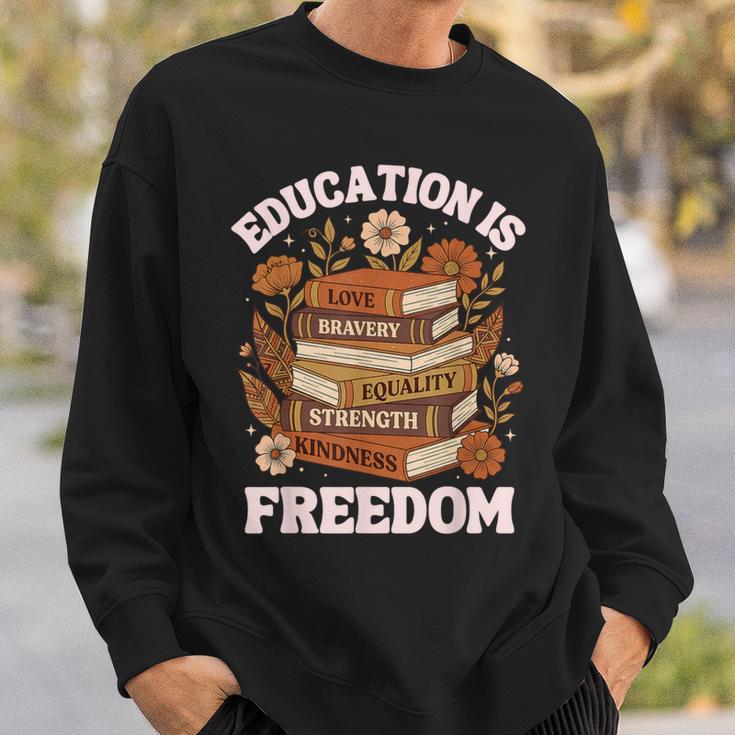 Education Is Freedom History Month Book Black Teacher Sweatshirt Gifts for Him