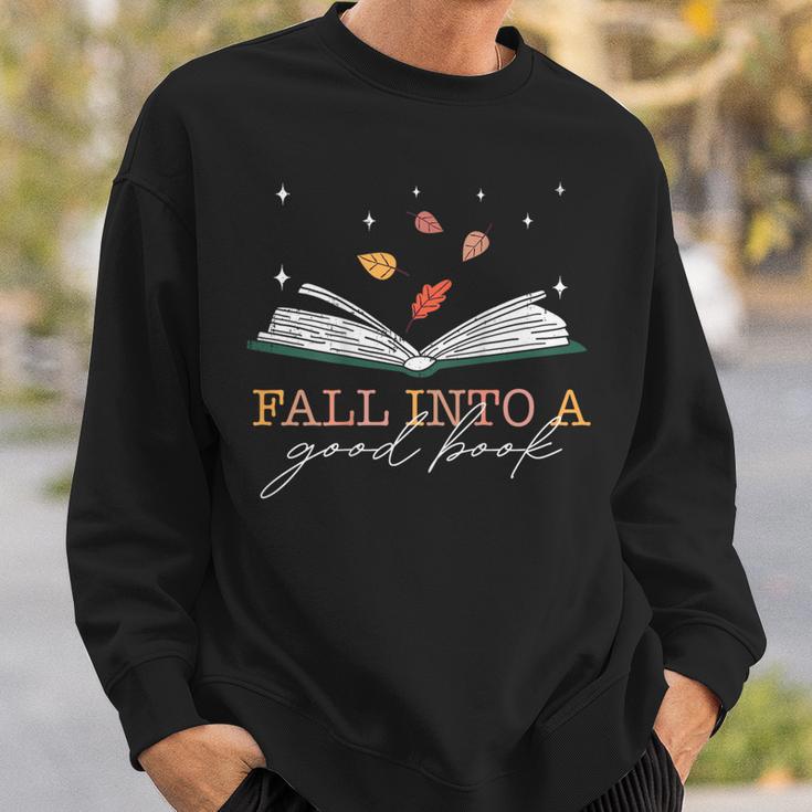 FALL INTO A GOOD BOOK Reader Autumn Reading Meme ON BACK Sweatshirt Gifts for Him