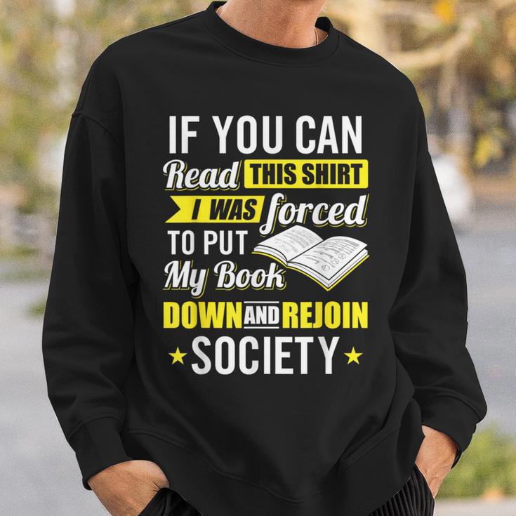 I Was Forced To Put My Book Down Book Lover Reading Small Sweatshirt Gifts for Him