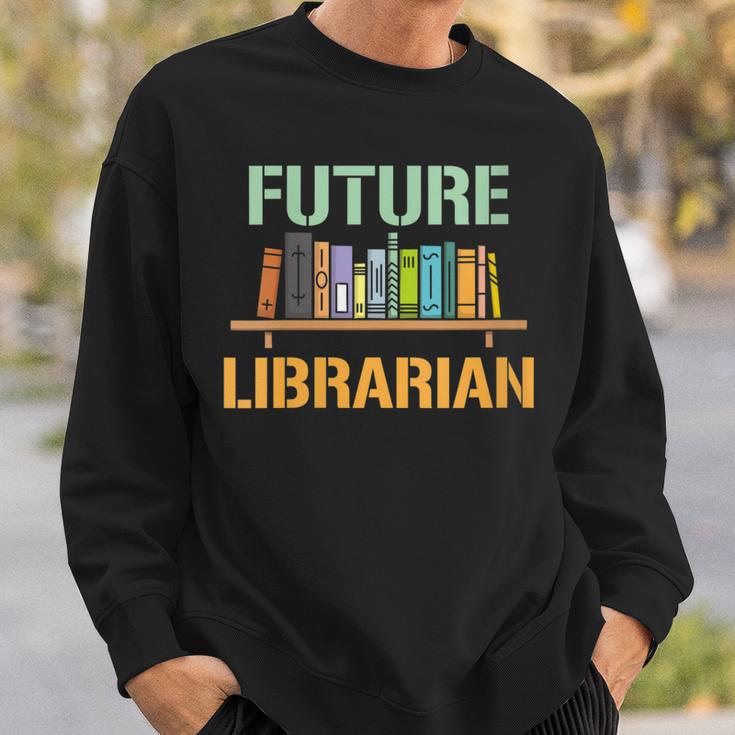 Future Librarian School Librarian Book Sweatshirt Gifts for Him