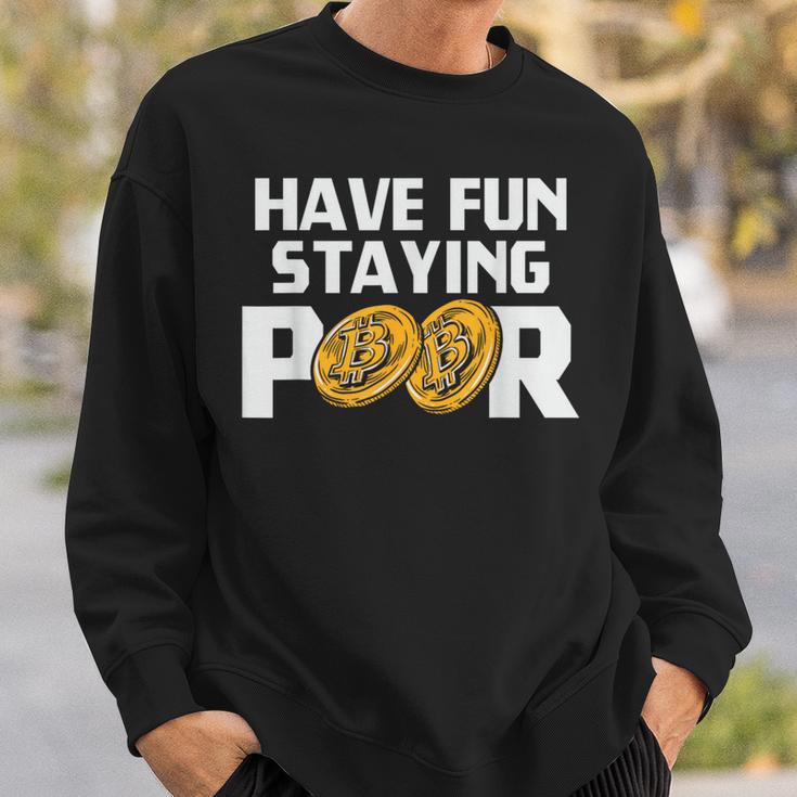 Have Funtaying Poor ビットコイン 暗号通貨 Btc ミリオネア スウェットシャツ 彼への贈り物