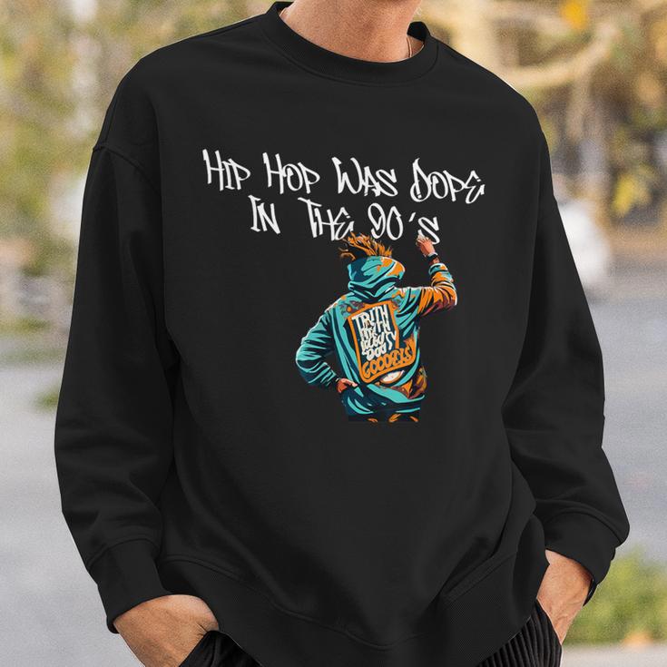 Hip Hop Was Dope In 90S グラフィティ レトロ ラップミュージック スウェットシャツ 彼への贈り物