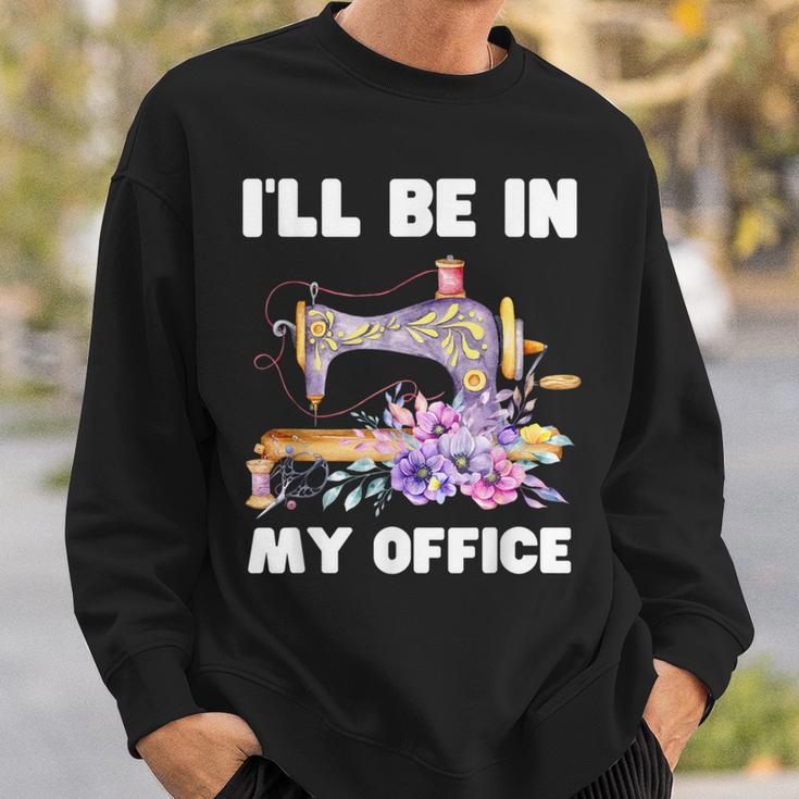 I'll Be In My Office おもしろヴィンテージフローラルミシン スウェットシャツ 彼への贈り物