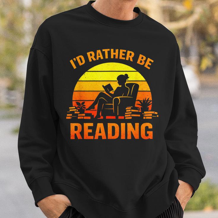 I'd Rather Be Reading Retro Book Lover Bookworm Sweatshirt Gifts for Him