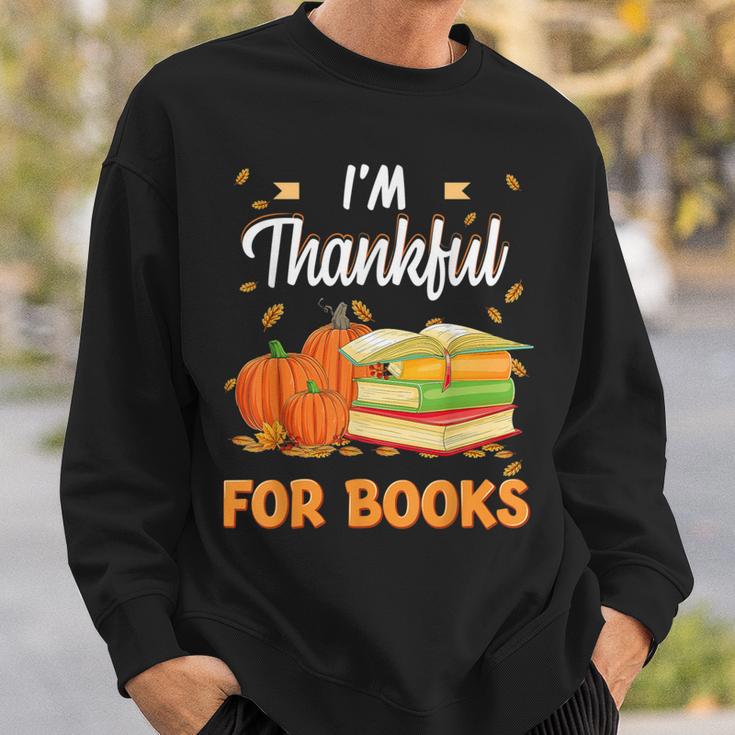 I'm Thankful For Books Lover Reading Pumpkin Thanksgiving Sweatshirt Gifts for Him