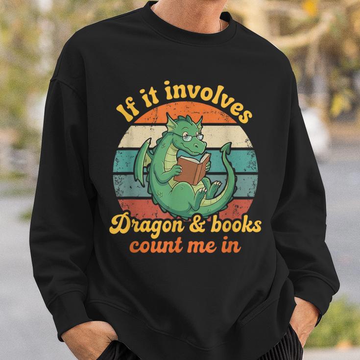 If It Involves Dragon And Books Count Me In Shirts Sarcastic Sweatshirt Gifts for Him