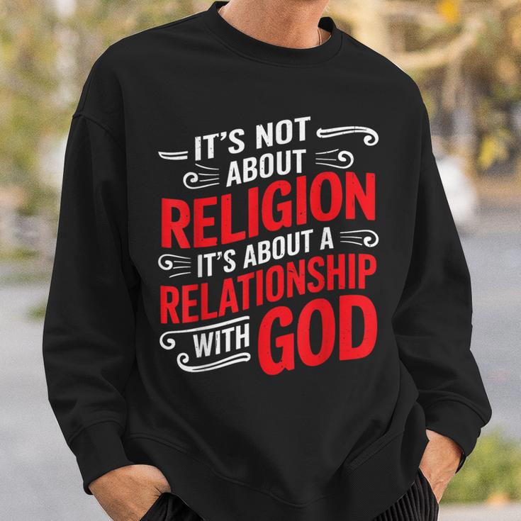 It's A Relationship With God Not Religion スウェットシャツ 彼への贈り物