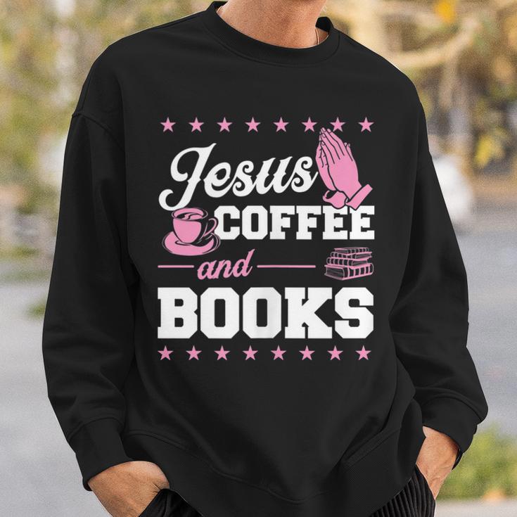 Jesus Coffee And Books Christian Reading Literary Sweatshirt Gifts for Him