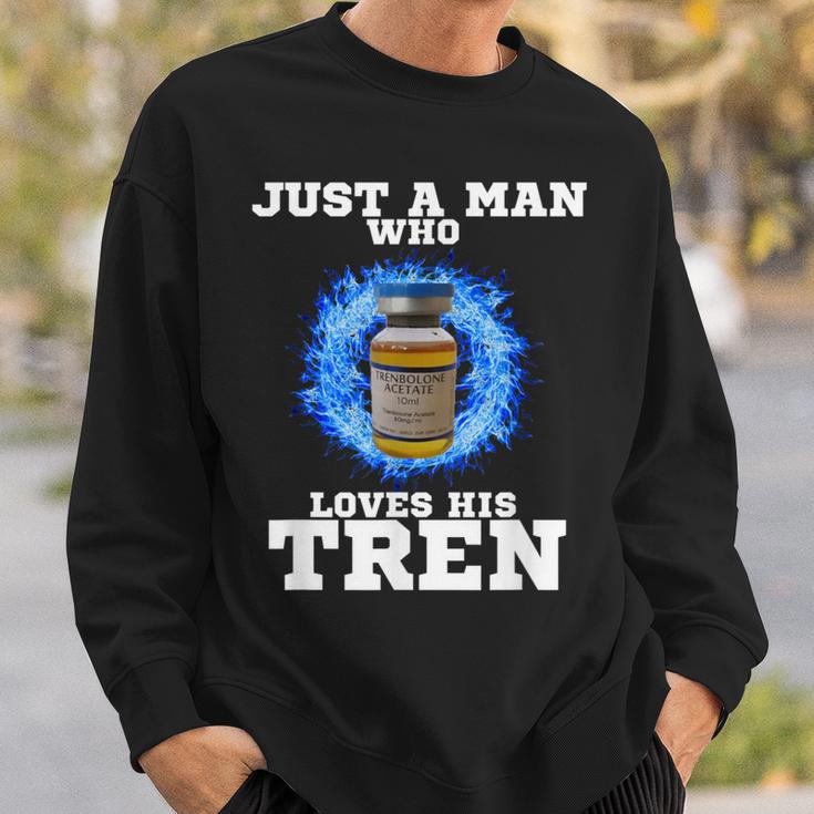 Just A Man Who Loves His Tren スウェットシャツ 彼への贈り物