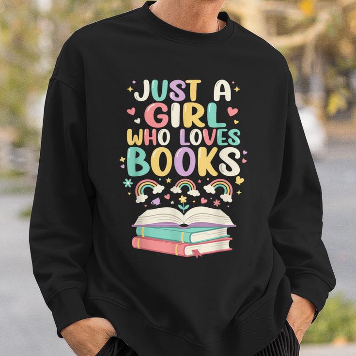 Just A Girl Who Loves Books Reading Bookworm & Read Book Sweatshirt Gifts for Him